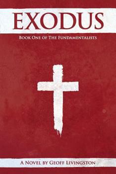 Exodus - Book #1 of the Fundamentalists