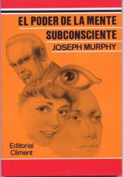 Paperback El Poder de la Mente Subconciente = The Power of Your Subconscious Mind [Spanish] Book