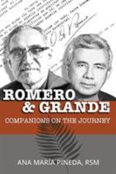 Paperback Romero & Grande: Companions on the Journey Book