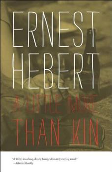A Little More than Kin (Penguin Contemporary American Fiction Series) - Book #2 of the Darby Chronicles