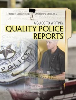 Spiral-bound A Guide to Writing Quality Police Reports Book