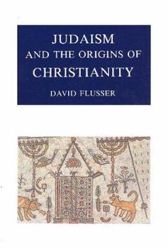 Hardcover Judaism and the Origins of Christianity Book