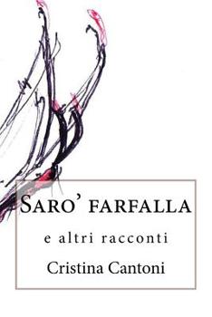 Paperback Saro' farfalla: e altri racconti [Italian] Book
