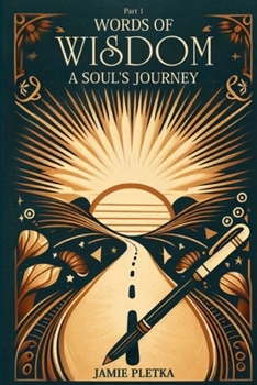 Paperback Words of Wisdom: A Soul's Journey Book