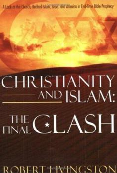 Paperback Christianity and Islam: The Final Clash Book