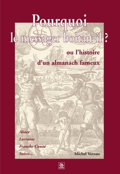Paperback Pourquoi le messager boitait-il ? [French] Book