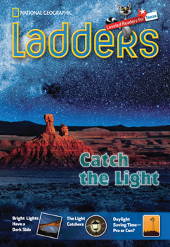 Paperback Ladders Reading Language/Arts Texas 5: Catch the Light, Ladders Reading Language Arts Grade (one-below; Science) (Ladders Reading Language/arts, Texas 5 One-below) Book