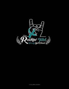 Paperback Rockin' Teal for My Best Friend: 3 Column Ledger Book