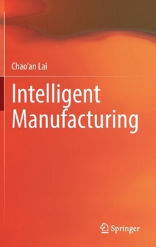 Hardcover Intelligent Manufacturing Book