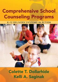 Hardcover Comprehensive School Counseling Programs: K-12 Delivery Systems in Action Book