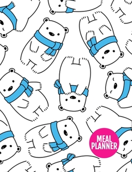 Meal Planner: Pretty Year 365 Daily - 52 Week Calendar Meal Planner Daily Weekly and Monthly For Track & Plan Your Meals Food Planning | Large 8.5 x 11 Inch | 110 Pages - Product # 222010