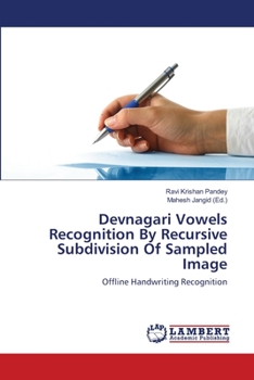 Paperback Devnagari Vowels Recognition By Recursive Subdivision Of Sampled Image Book