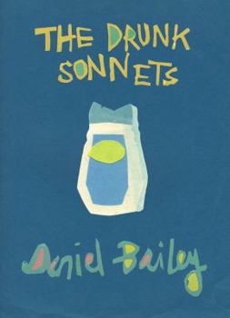 Paperback The Drunk Sonnets Book
