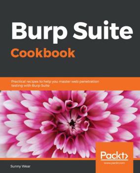 Paperback Burp Suite Cookbook Book