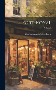 Hardcover Port-Royal; Volume 3 Book