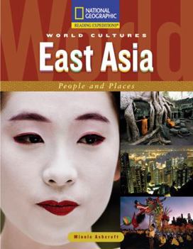 Paperback Reading Expeditions (World Studies: World Cultures): East Asia: People and Places Book
