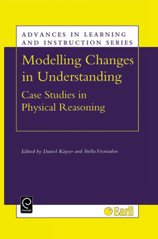 Hardcover Modelling Changes in Understanding: Case Studies in Physical Reasoning Book