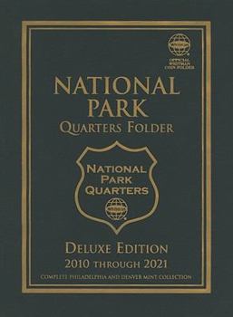 Hardcover Official Whitman Coin Folder: Deluxe Edition National Park Quarters Folder: 2010 - 2021: Complete Philadelphia and Denver Mint Collection Book