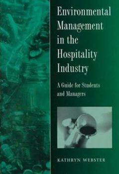 Hardcover Environmental Management in the Hospitality Industry: A Guide for Students and Managers Book