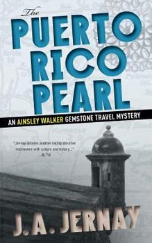 Paperback The Puerto Rico Pearl (An Ainsley Walker Gemstone Travel Mystery) Book