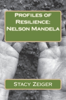 Paperback Profiles of Resilience: Nelson Mandela Book