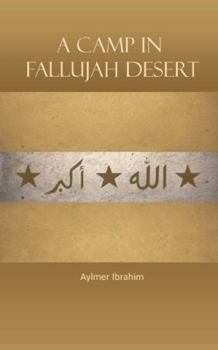 Paperback A Camp in Fallujah Desert Book