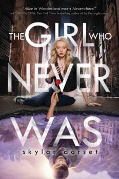 The Girl Who Never Was - Book #1 of the Otherworld 