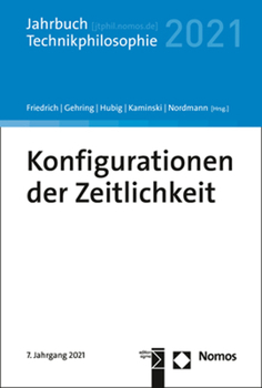 Paperback Konfigurationen Der Zeitlichkeit: Jahrbuch Technikphilosophie 2021 [French] Book