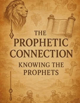 The Prophetic Connection