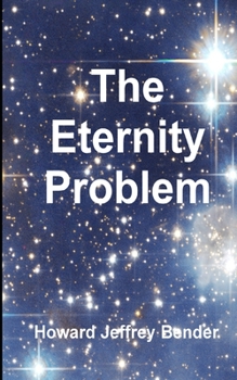 Paperback The Eternity Problem Book