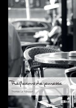 Paperback Réflexions de jeunesse [French] Book