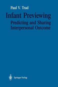 Paperback Infant Previewing: Predicting and Sharing Interpersonal Outcome Book