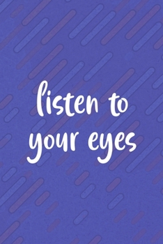Paperback Listen to Your Eyes: All Purpose 6x9 Blank Lined Notebook Journal Way Better Than A Card Trendy Unique Gift Purple Texture Vaporwave Book