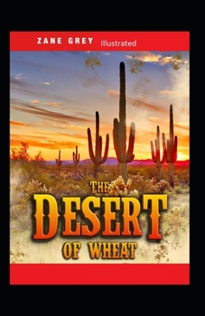 Paperback The Desert of Wheat Illustrated Book