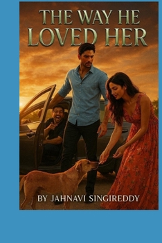 Paperback The Way He Loved Her Book