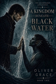 Paperback A Kingdom Beneath Black Water Book