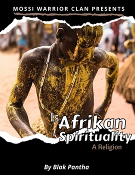 Paperback Is Afrikan Spirituality A Religion Book