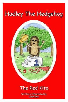 Paperback Hadley The Hedgehog: The Red Kite Book