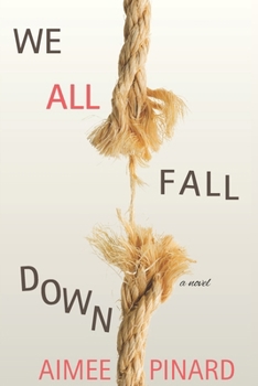 Paperback We All Fall Down Book
