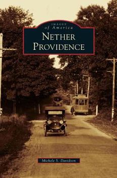 Nether Providence - Book  of the Images of America: Pennsylvania