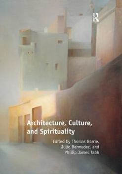 Paperback Architecture, Culture, and Spirituality Book