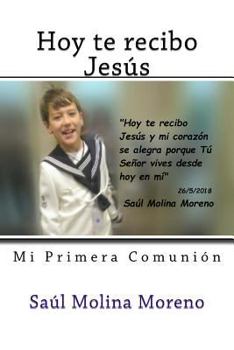 Paperback Hoy te recibo Jesus [Spanish] Book
