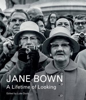 Hardcover Jane Bown: A Lifetime of Looking Book