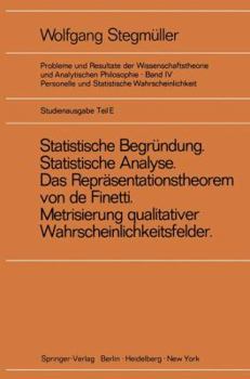 Paperback 'Statistische Begründung Und Statistische Analyse' Statt 'Statistische Erklärung' Indeterminismus Vom Zweiten Typ Das Repräsentationsthoerem Von de Fi [German] Book