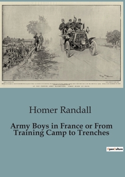 Paperback Army Boys in France or From Training Camp to Trenches Book