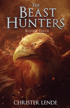 Paperback The Beast Hunters Blood Oath Book