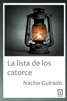 Paperback La lista de los catorce [Spanish] Book