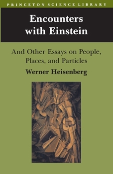 Paperback Encounters with Einstein: And Other Essays on People, Places, and Particles Book