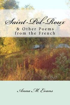 Paperback Saint-Pol-Roux & Other Poems from the French Book