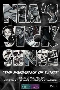 Paperback Nia's Sick Sense: The Emergence of Kanti Book